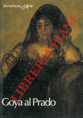 Kunst - Malerei - CERUTTI - Goya al Prado.
