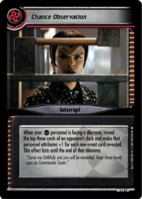 Star Trek 2E: Chance Observation [Ungraded] Necessary Evil STCCG Decipher 2E