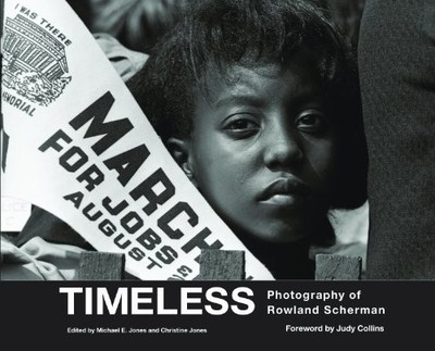 Timeless: Photography of Rowland Scherman by