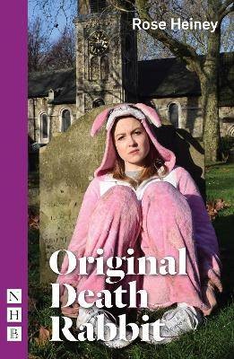 Original Death Rabbit, Rose Heiney,  Paperback