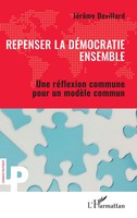 JéRôMe Devillard | Repenser La DéMocratie Ensemble | Taschenbuch | FranzöSisch