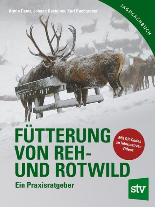 Thumbnail - Fütterung Von Reh- Und Rotwild Ein Praxisratgeber Mit Cd Armin Deutz