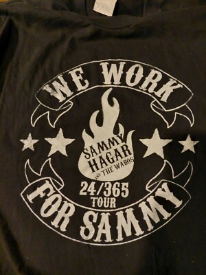 Sammy Hagar and The Wabos shirt 24/365 tour 07-08 XL black We work for Sammy 