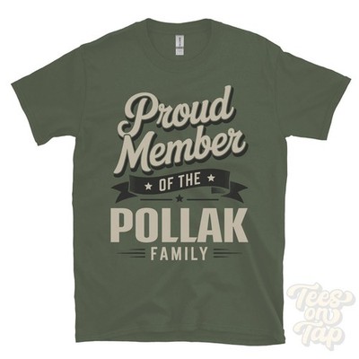 STOLZES MITGLIED DER POLLAK FAMILIE T-SHIRT Nachname Nachname Erbe Abstammung