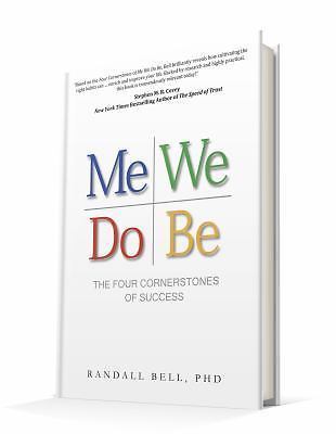 Me We Do Be: The Four Cornerstones of Success - PhD, 0996793119, hardcover