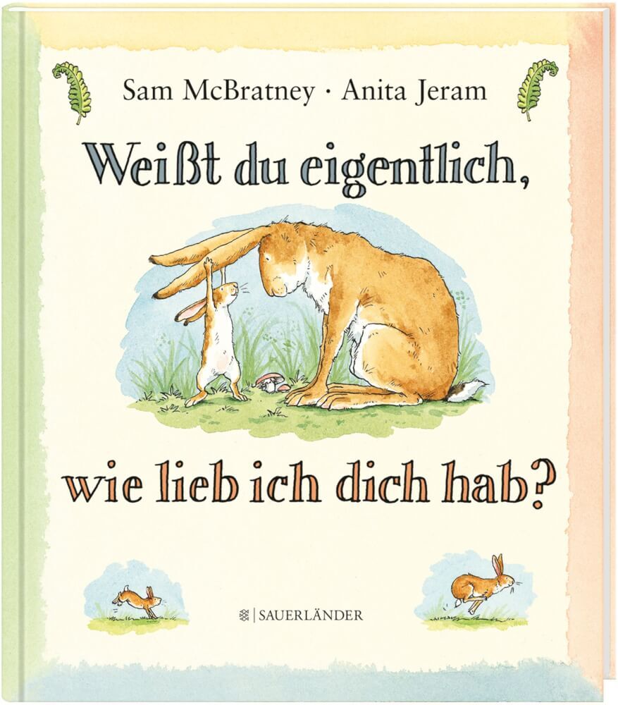 Weißt Du Eigentlich, Wie Lieb Ich Dich Hab?