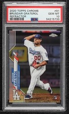 2020 Topps Chrome Refractor Brusdar Graterol #91 PSA 10 GEM MT 8d2