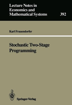 Stochastic Two-Stage Programming by Karl Frauendorfer (English) Paperback Book