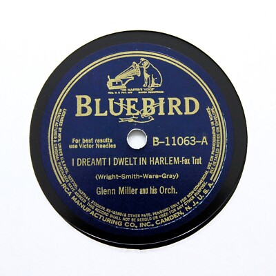 Jazz 78 - Glenn Miller Orchestra ''I Dreamt I Dwelt In Harlem'' Bluebird B-11063