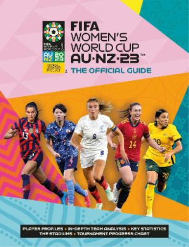 Natalia Sollohub Catherin FIFA Women's World Cup 2023: The Official (Tascabile)