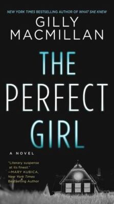 The Perfect Girl: A Novel by Macmillan, Gilly [Mass Market Paperback]