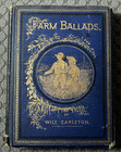 Vintage 1874 FARM BALLADS by Will Carleton Book Illustrated Gilt Cover Y