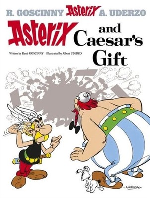 Asterix: Asterix and Caesar's Gift Rene Goscinny