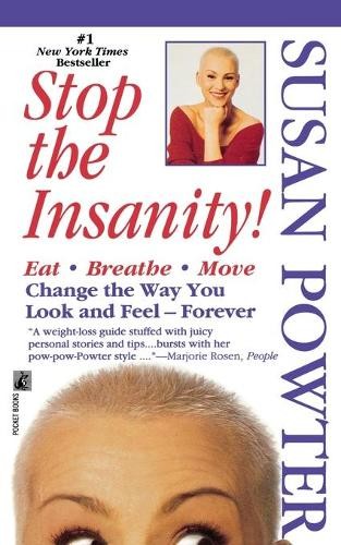Susan Powter Stop the Insanity (Poche) 9781451607567 | eBay