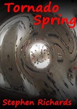 Tornado Spring (Free Spirit Adventures : RV) by Stephen Richards (Paperback, ...