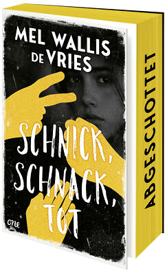 Mel Wallis de Vries | Schnick, schnack, tot | Erstausgabe mit Farbschnitt