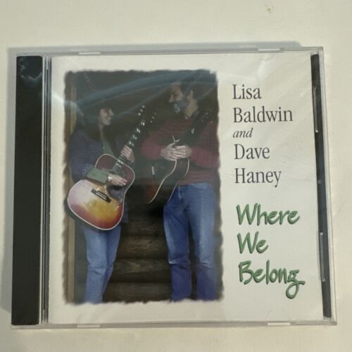 Lisa Baldwin And Dave Haney Where Belong Cd