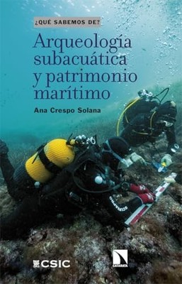 Arqueolog?a Subacu?tica Y Patrimonio Mar?timo - Spanish Language  NEW Crespo Sol