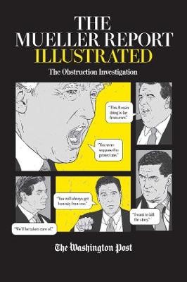 The Mueller Report Illustrated, The Washington Pos