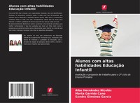 Alunos Com Altas Habilidades EducaçãO Infantil Alba HernáNdez NicoláS (U. A.)