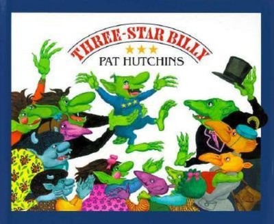 Three-Star Billy Hardcover Pat Hutchins