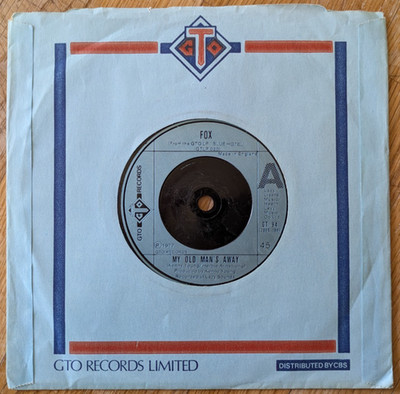 Fox   UK 1977 7'' Single: My Old Man's Away / Are You Sure? GTO GT 94 / 2099 194