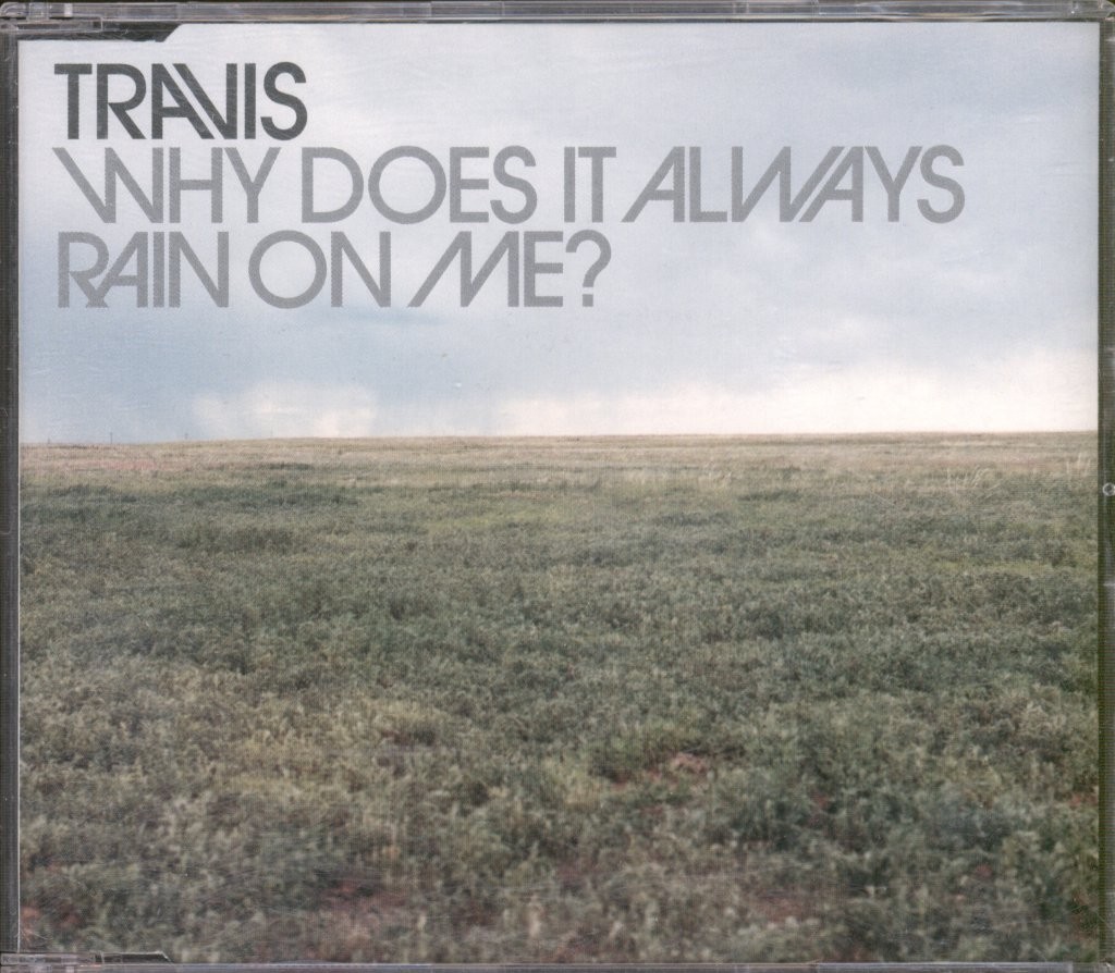 Travis Why Does It Always Rain On Me? CD UK Independiente 1999 single ISOM33SMS
