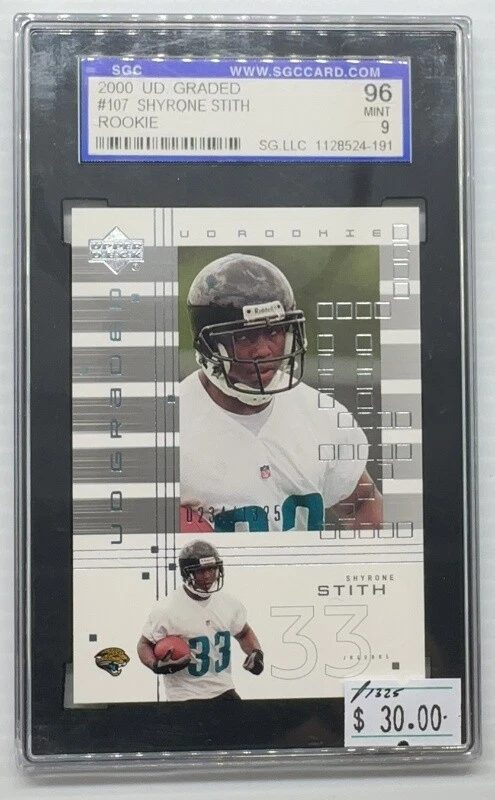 Shyrone Stith Upper Deck Graded #107 Base