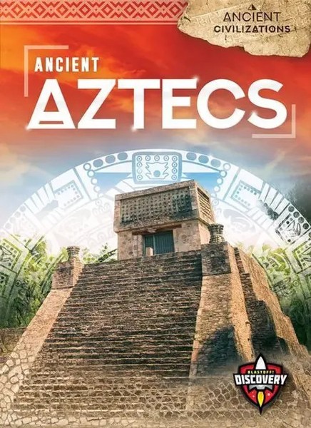 Ancient Aztecs | Emily Rose Oachs | Englisch | Buch | Ancient Civilizations-image