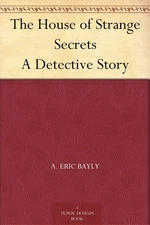 The House of Strange Secrets