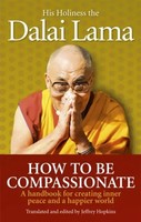 How To Be Compassionate | Dalai Lama | Englisch | Taschenbuch | 148 S. | 2012