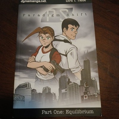Paradigm Shift Part One: Equilibrium by Dirk I. 