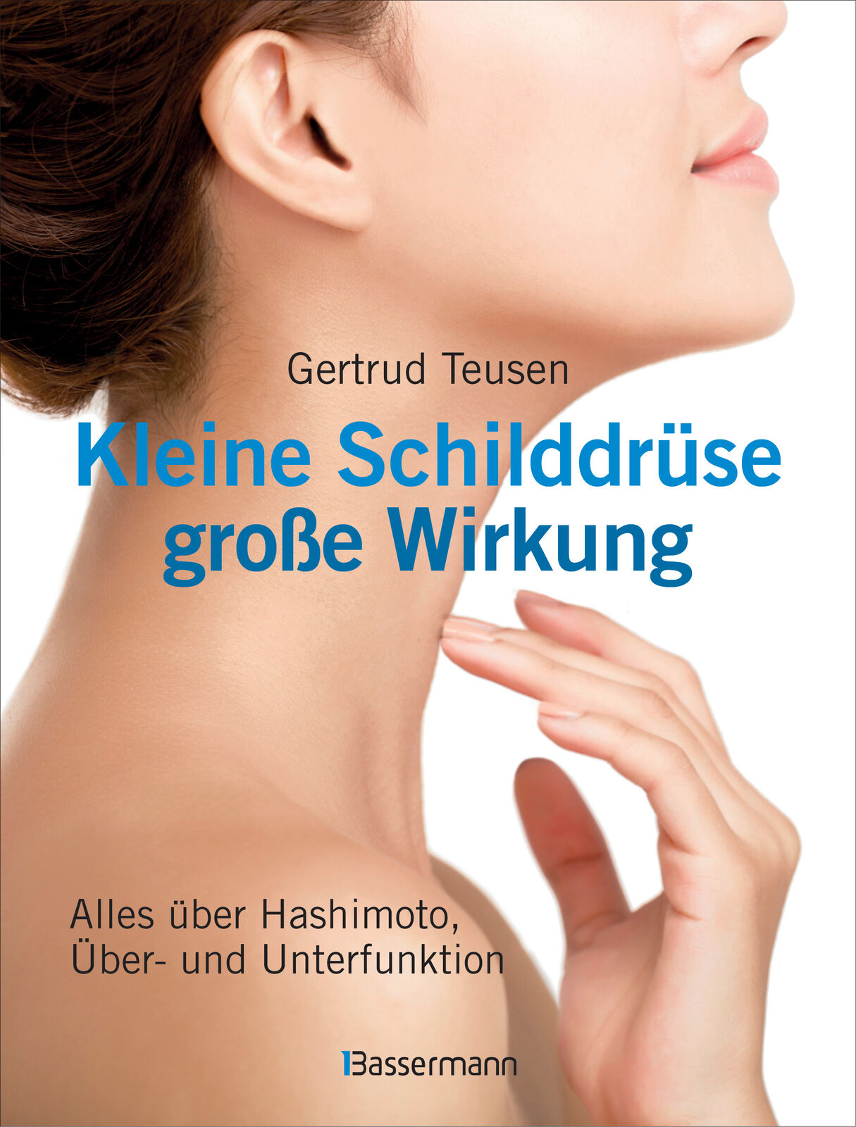 Thumbnail - Gertrud Teusen / Kleine Schilddrüse - Große Wirkung
