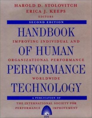 Handbook of Human Performance Technology: Improving Individual and...