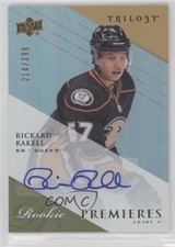 2013 Upper Deck Trilogy Rookie Premieres Level 2 214/399 Rickard Rakell Auto 1dw