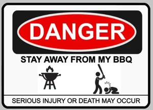 Warning Do Not Touch Stay Away From My BBQ Funny Self Adhesive Sticker