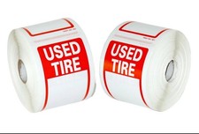 Tire Label - USED TIRE STICKERS - 2 ROLLS OF 250 6" X 2.5" - 500 TOTAL STICKERS