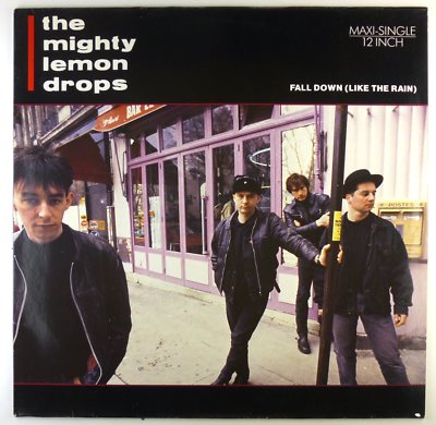 12'' Maxi - The Mighty Lemon Drops - Fall Down (Like The Rain) - E1199 - cleaned
