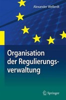 Organisation Der Regulierungsverwaltung Alexander Wellerdt