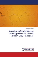 Ghanima Chanzi | Practices Of Solid Waste Management At Dar Es Salaam City,...