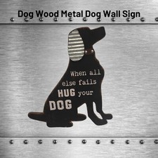 Dog Wood Metal Wall Sign