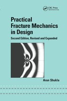 Arun Shukla | Practical Fracture Mechanics In Design | Taschenbuch | Englisch