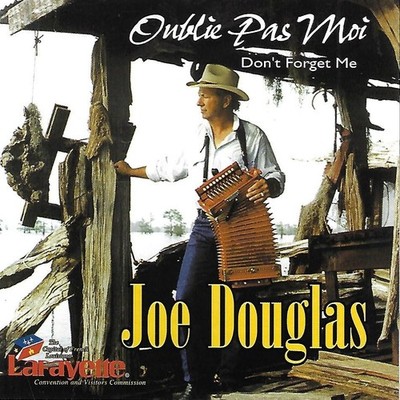 Oublie Pas Moi Don't Forget Me by Joe Douglas (CD, 1994)