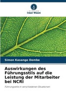 Auswirkungen Des FüHrungsstils Auf Die Leistung Der Mitarbeiter Bei Ncri Dembe