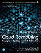 Cloud Computing: Concepts, Technology, Security, and Architecture by Thomas Erl