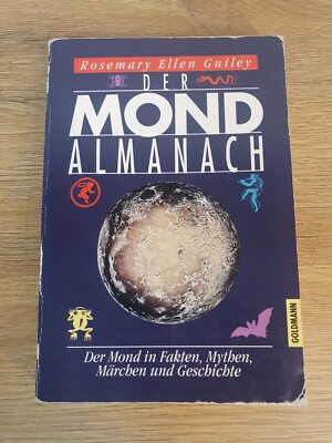 Rosemary Ellen Guiley Der Mond Almanach Fakten Mythen Märchen Geschichte