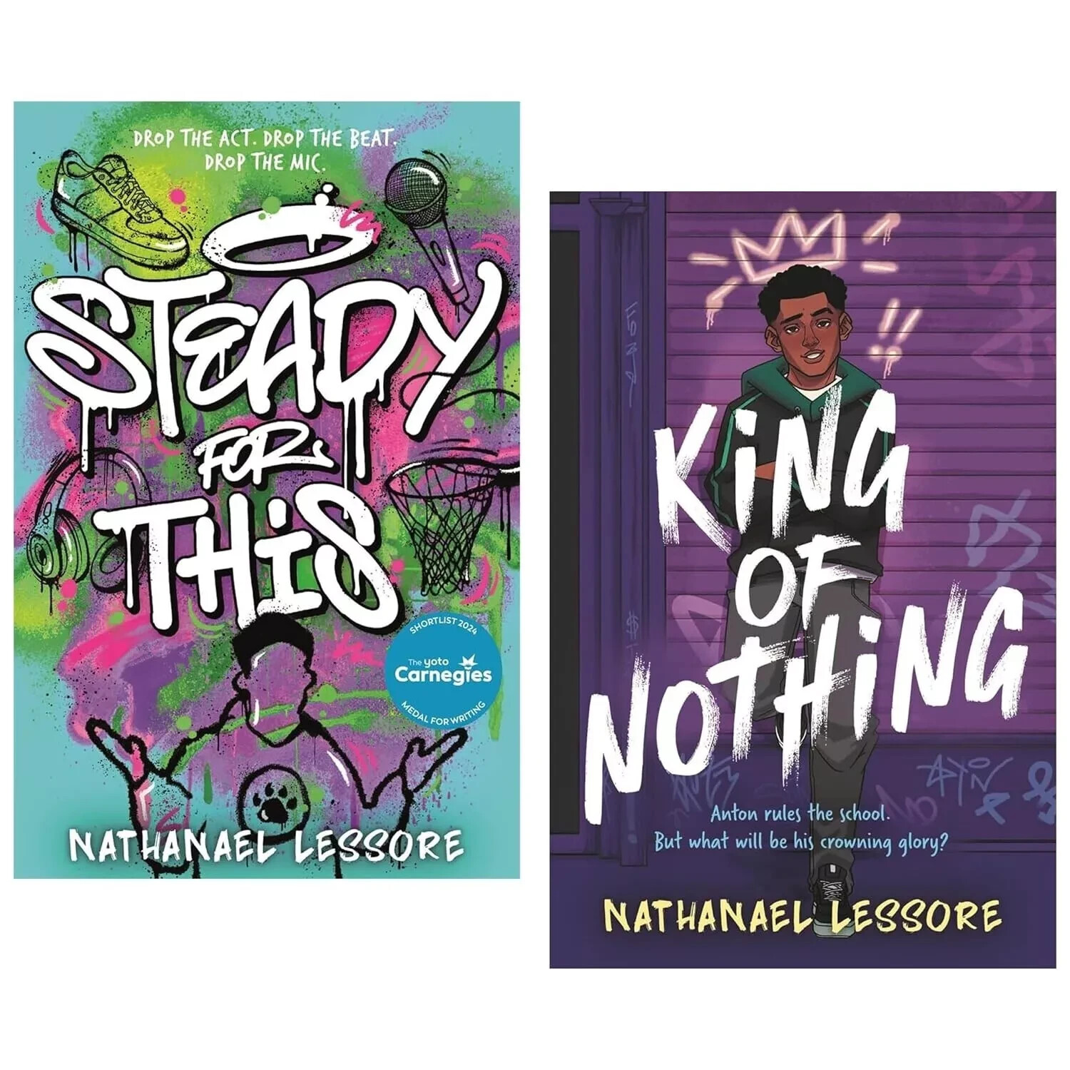 Nathanael Lessore Collection 2 Books Set Steady For This, King of Nothing