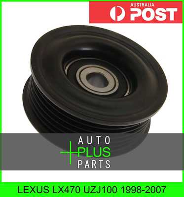 Fits LEXUS LX470 UZJ100 1998-2007 - Idler Tensioner Drive Belt Bearing Pulley