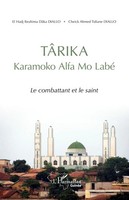 Ibrahima DâKa Diallo (U. A.) | TÂRika Karamoko Alfa Mo Labé | Taschenbuch (2022)