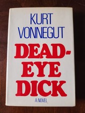 Deadeye Dick Kurt Vonnegut 1982 1st Ed, 2nd Printing HC/DJ Good Condition
